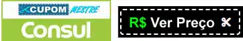 preço Consul