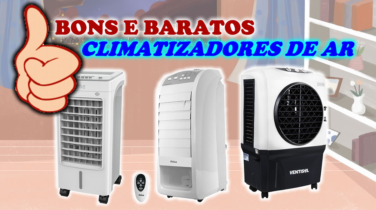 Climatizadores de Ar Bons e Baratos