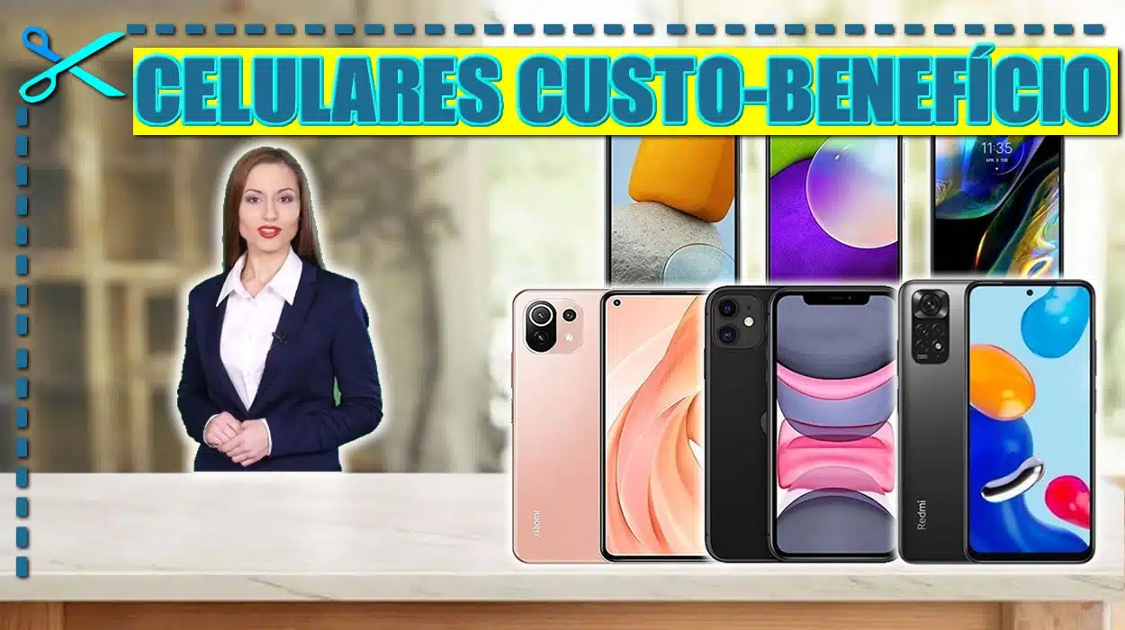 Melhores Celulares Custo-Benefício