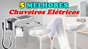 Melhores Chuveiros Elétricos