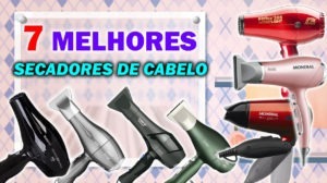 Melhores secadores de cabelo