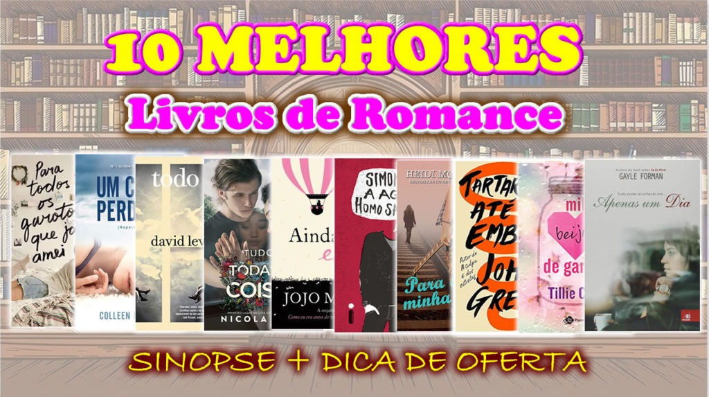 10 Melhores Livros De Romance Best Sellers Cupom Mestre