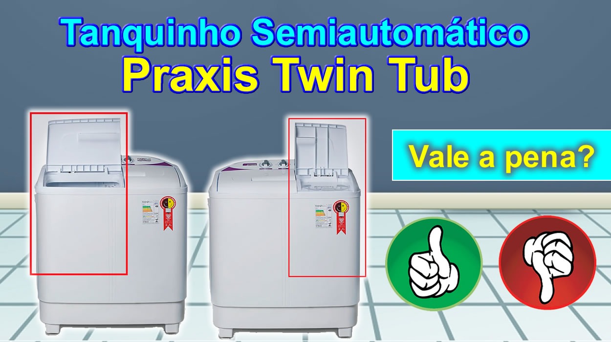 Tanquinho Semiautomático PRAXIS TWINTUB