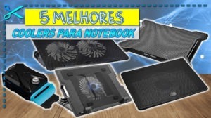 Melhores Coolers para Notebook