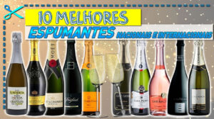 Melhores Espumantes Nacionais e Internacionais
