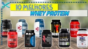 Melhores Whey Protein