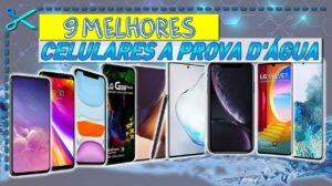 Melhores Celulares a Prova D'Água