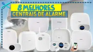 Melhores Centrais de Alarme