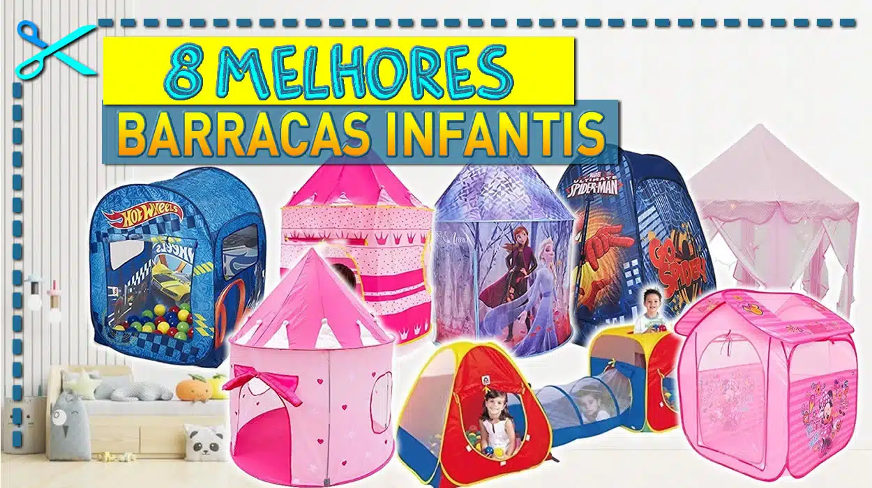 Melhores Barracas Infantis