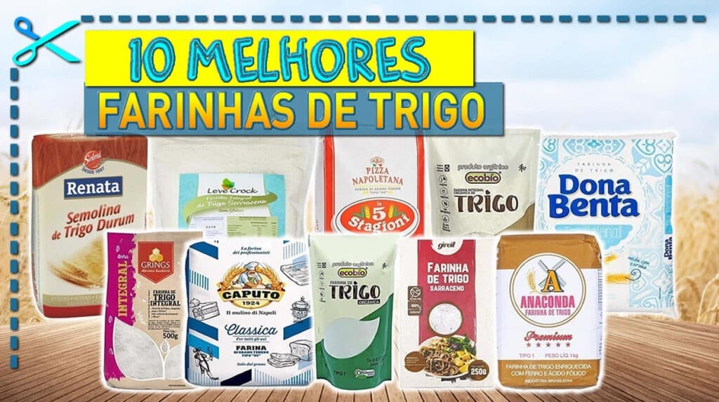 10 Melhores Farinhas de Trigo - Cupom Mestre