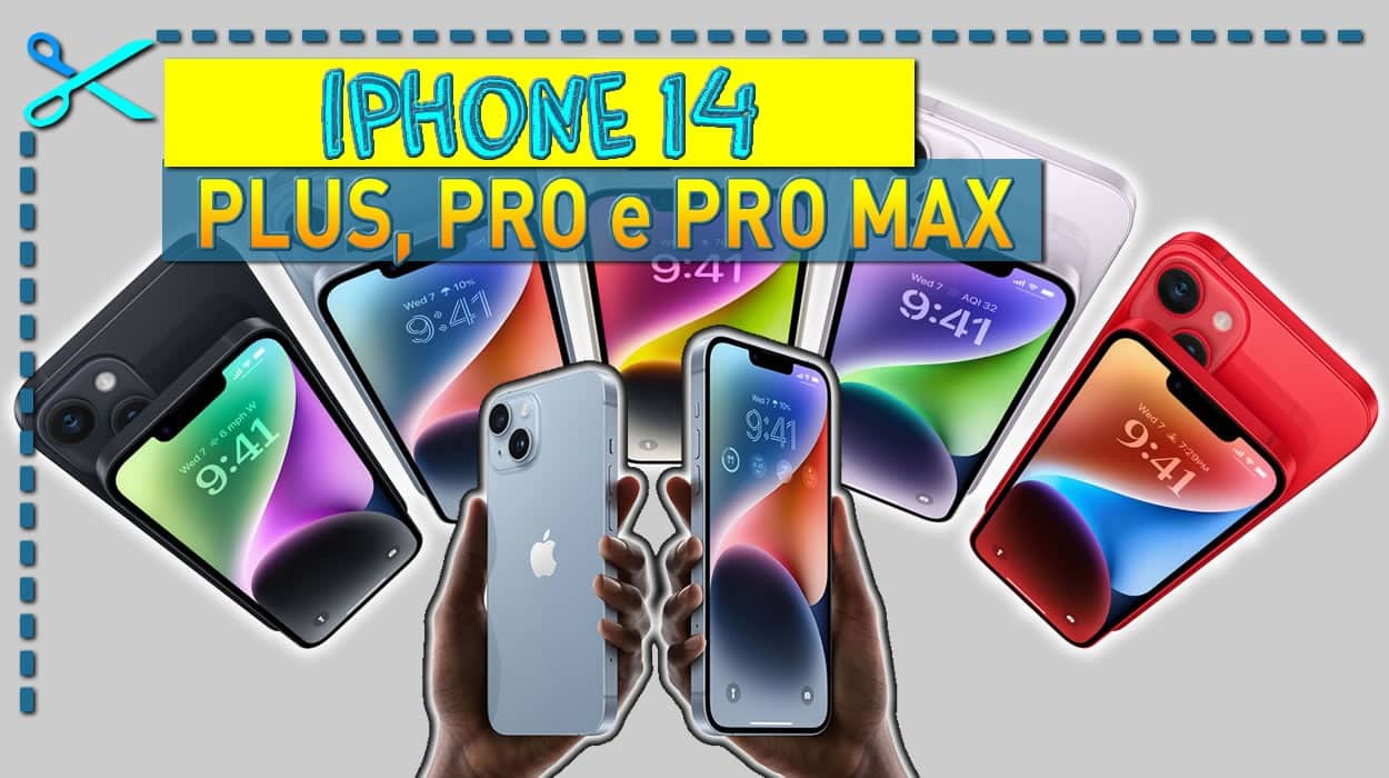 Iphone 14 Plus, Pro e Pro Max