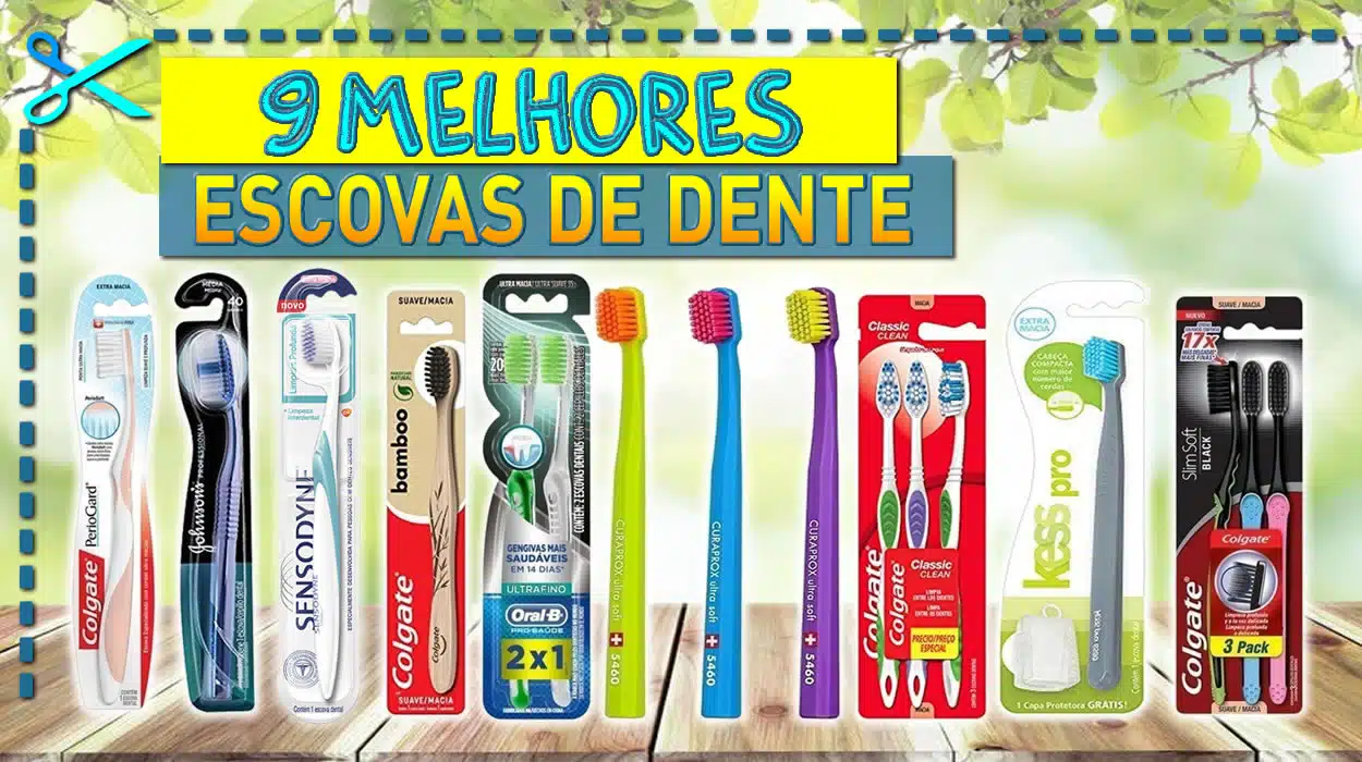 Melhores Escovas de Dentes
