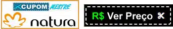 preço Natura Cupom Mestre