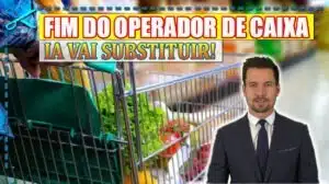 A substituição dos operadores de caixa por inteligência artificial