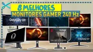 Melhores Monitores 240 Hz