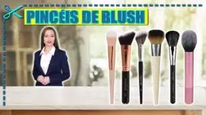 Melhores Pincéis de Blush