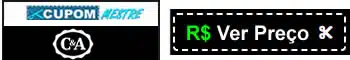 Preço CeA Cupom Mestre