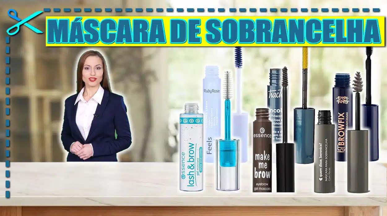 Melhores Mascaras de Sobrancelha
