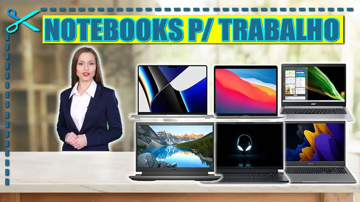 Melhores Notebooks Para Trabalho