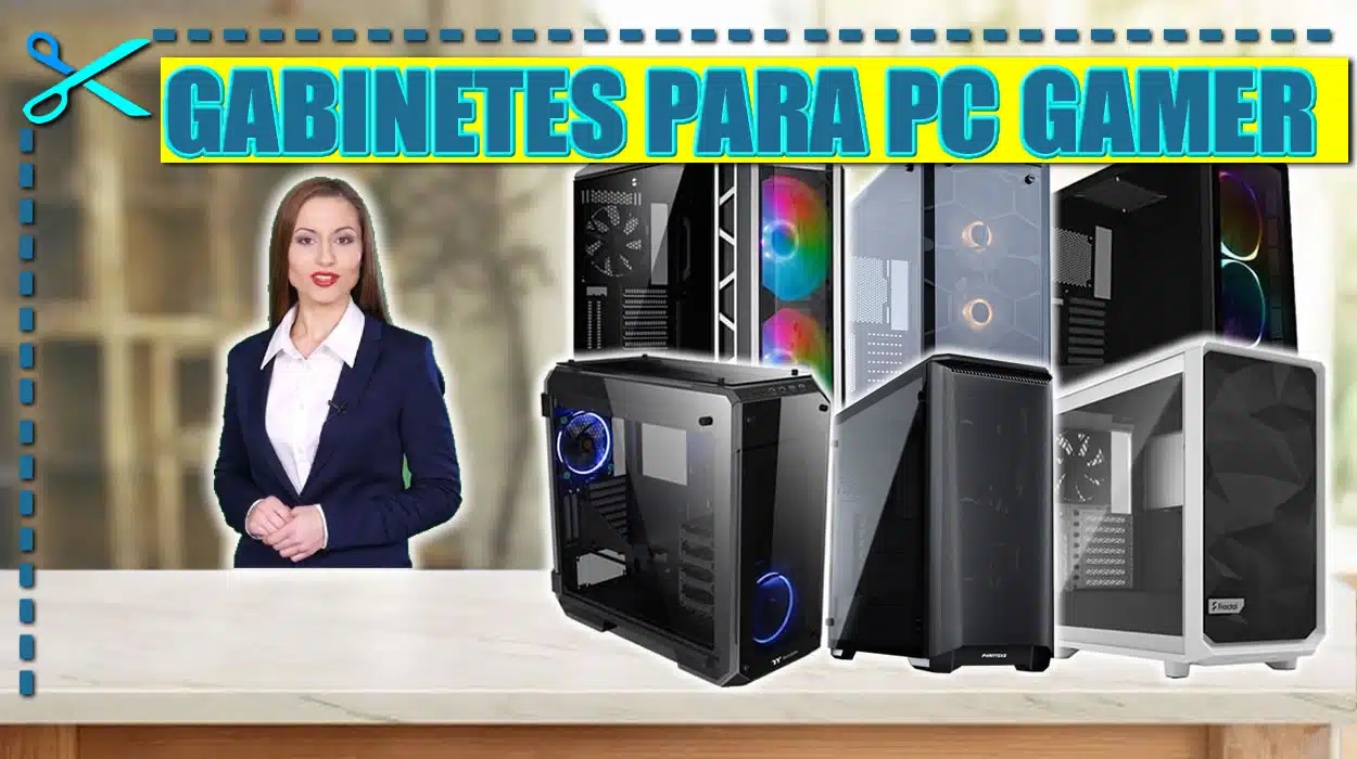 Melhores Gabinetes para PC Gamer