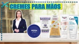 Melhores Cremes para Mãos