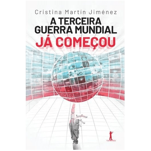 Livro A Terceira Guerra Mundial Já Começou