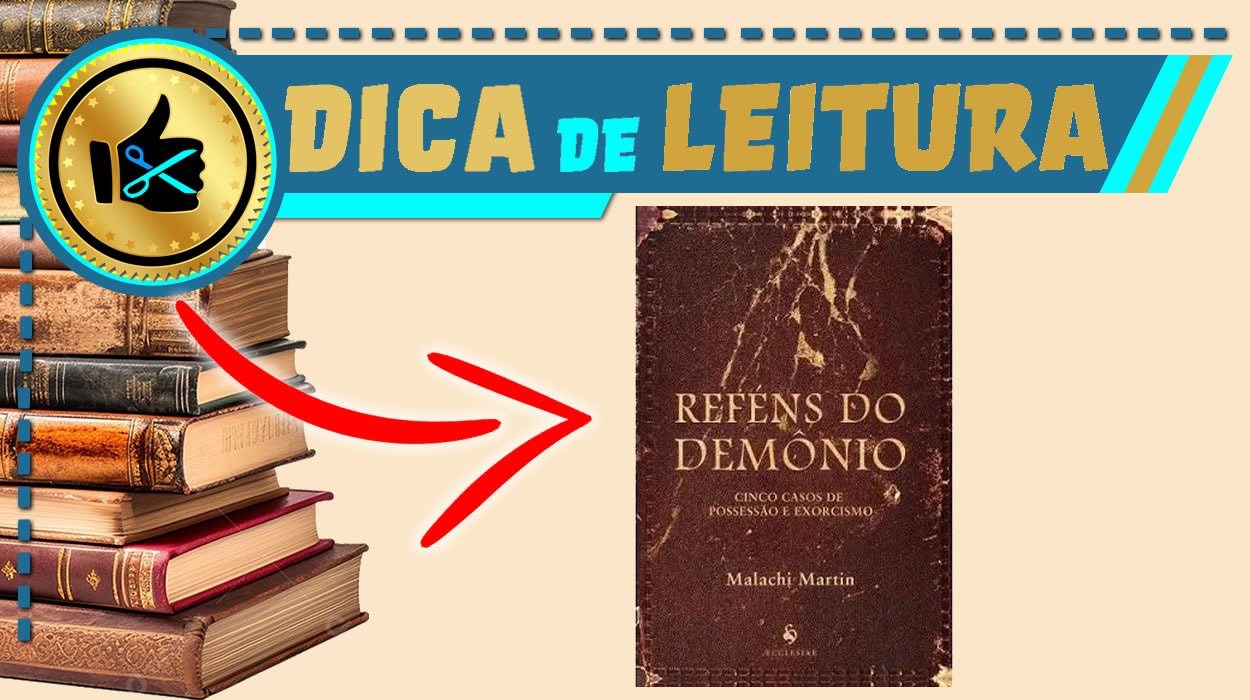 Livro Reféns do demônio Cinco Casos de Possessão e Exorcismo