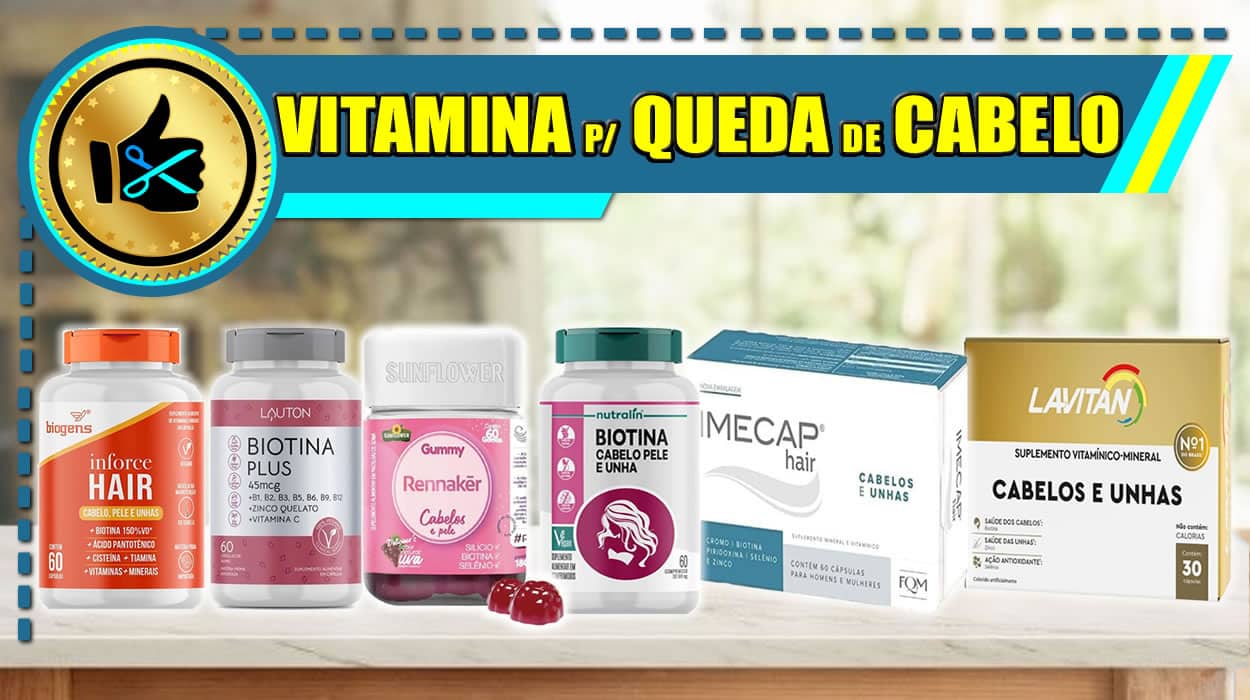 Melhores Vitaminas Para Queda de Cabelo Feminino