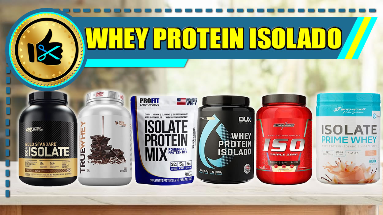 Melhores Whey Protein Isolados