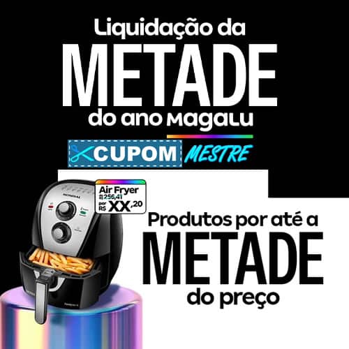 Promoção Magalu Metade