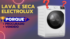 Lava e Seca Electrolux Perfect Care 11kg